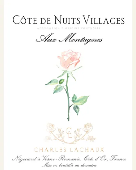 Charles Lachaux Cote de Nuits Villages Aux Montagnes酒款图片